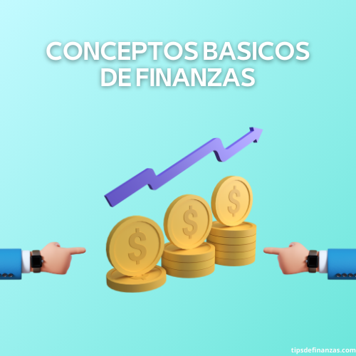 Conceptos básicos de finanzas personales para principiantes